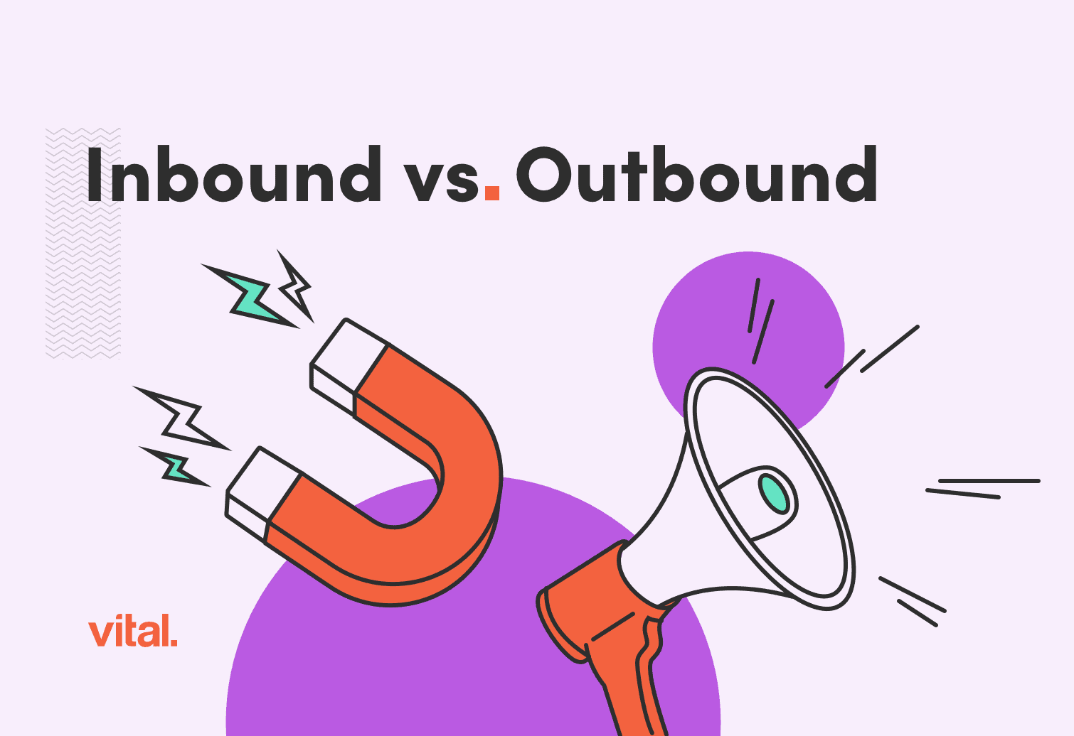Inbound vs. Outbound