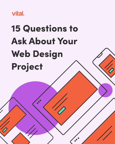 a graphic for Vital's ebook "15 questions to ask before you redesign your website"