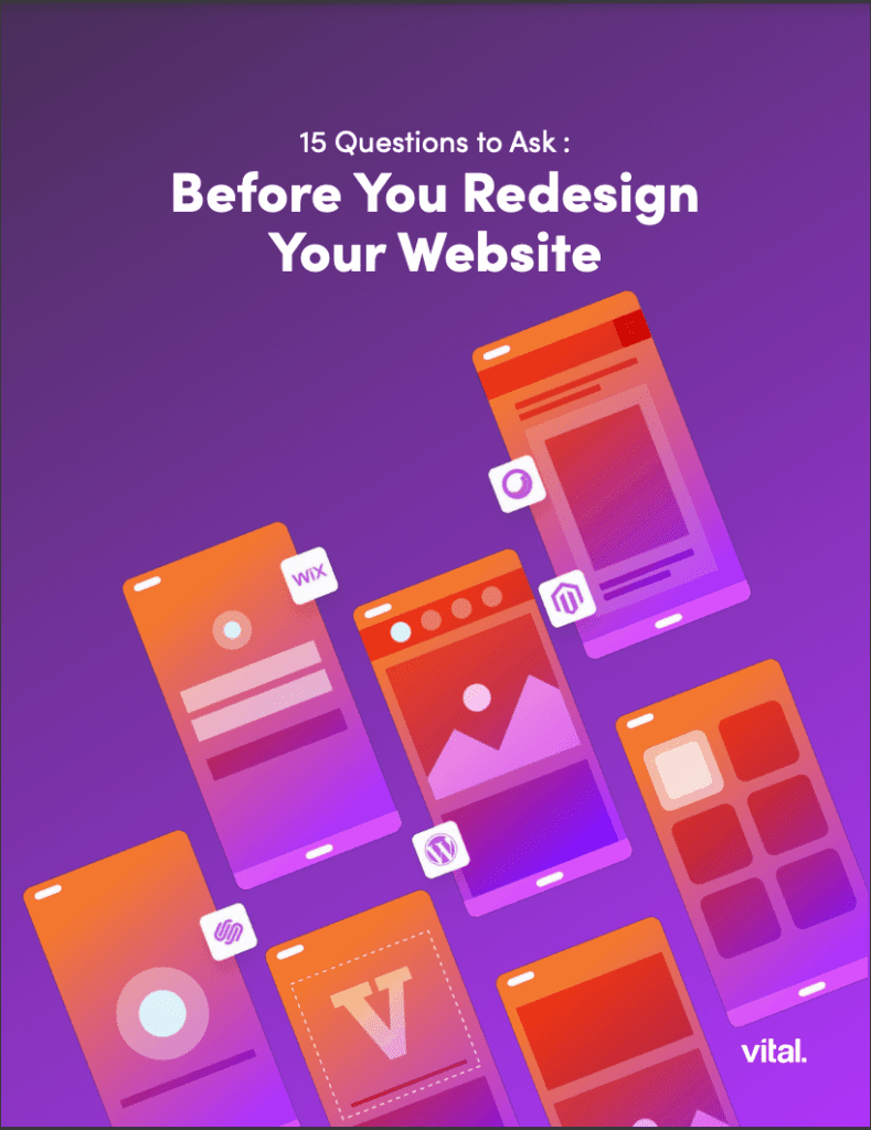 a graphic for Vital's ebook "15 questions to ask before you redesign your website"