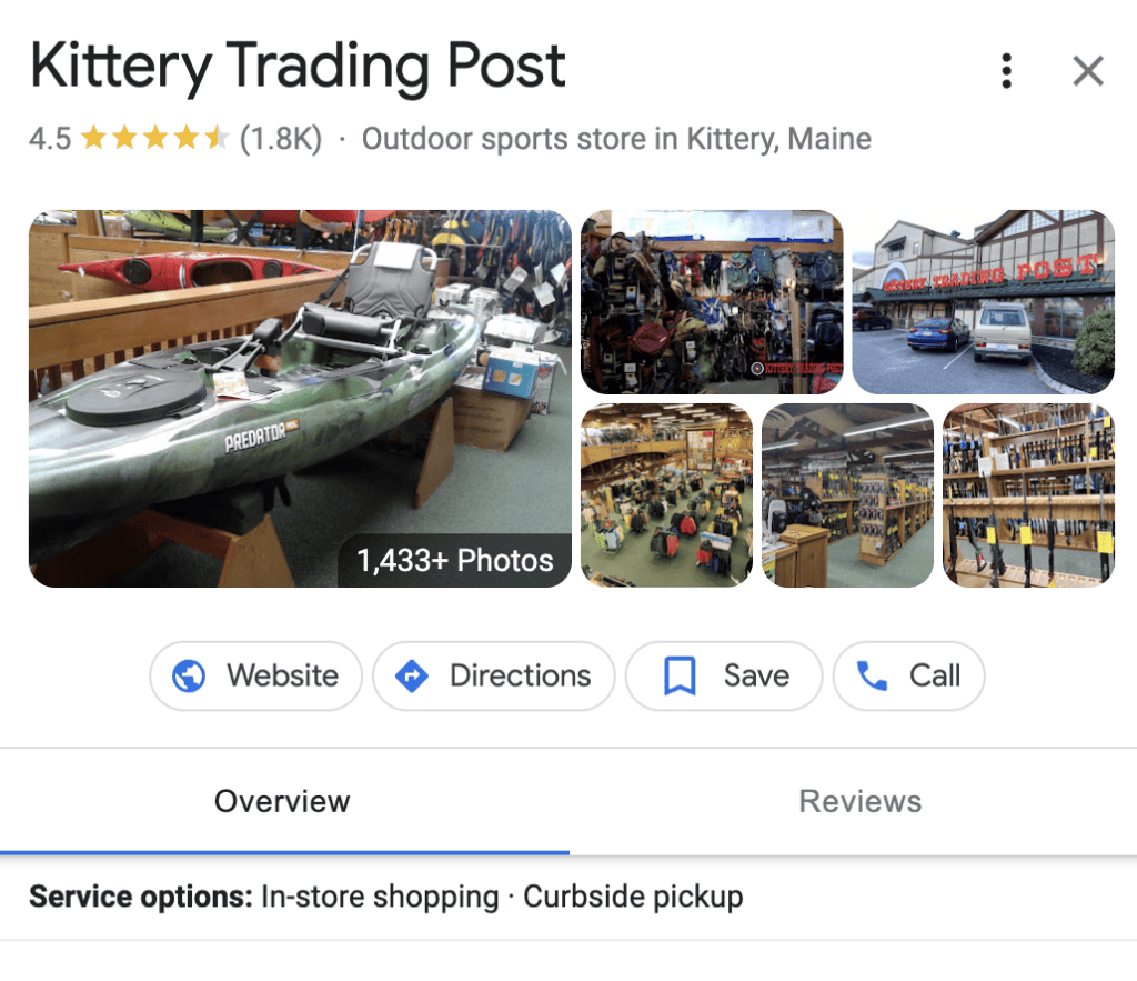 A Google-hosted Local Storefront for the store Kittery Trading Post. There is a 4.5 star rating and the caption “Outdoor sports store in Kittery, Maine”, above a collage of photographs of sporting goods. Below the photos, there is a link to the store’s website, a link to get directions, a bookmark link, and a click-to-call link.