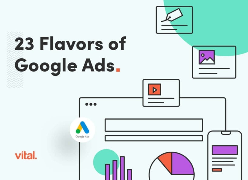 23 Flavors of Google Ads.
