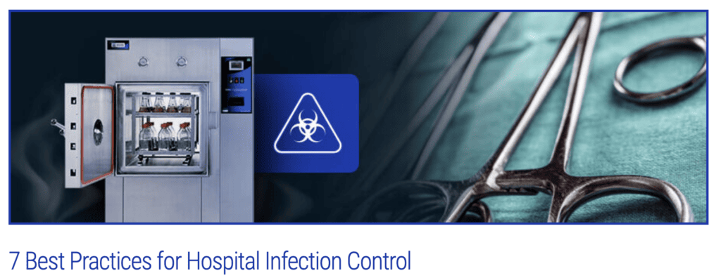 A banner image for a blog post, showing a commercial-grade sterilizer, a hazardous materials sign, and a pair of surgical scissors. The headline reads: “7 Best Practices for Hospital Infection Control.”