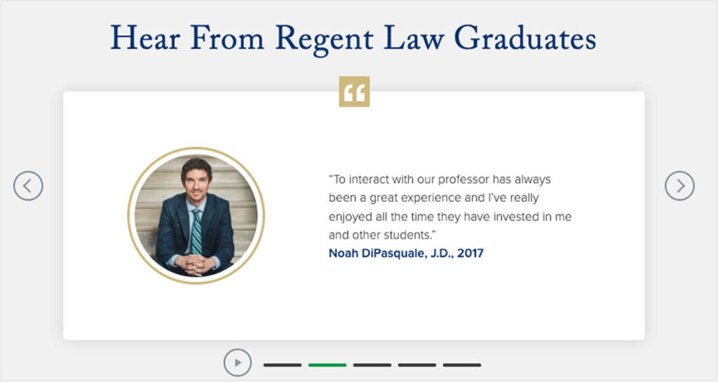 Slider of three student testimonials from Regent Law’s landing page, each with headshots and class years.