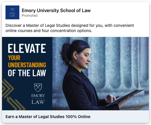 LinkedIn ad for Emory University School of Law. The ad's featured image is of a woman in business attire looking down at an iPad in her hands, with the text "Elevate Your Understanding of the Law" to one side.