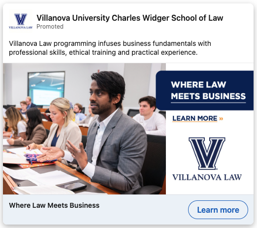 LinkedIn ad for the Villanova University Charles Widger School of Law. The ad's featured image is a lecture hall of students with the school's logo and the text "Where Business Meets Law - Learn More" to one side.