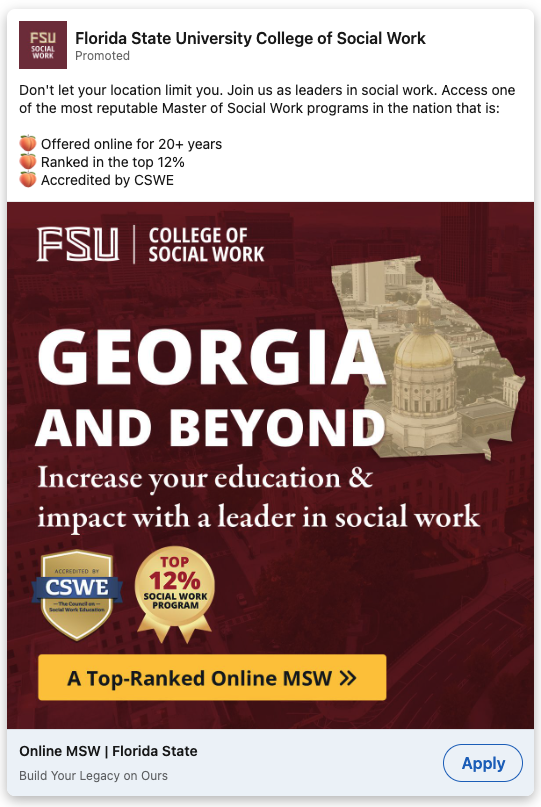 5 Valuable Lessons from the LinkedIn Ad Campaigns of 50 Top Graduate Degree Programs 4 A LinkedIn ad for Florida State University College of Social Work