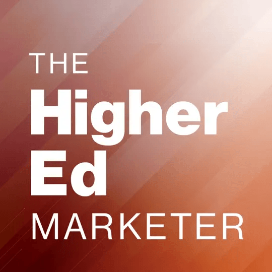 The Higher Ed Marketer podcast cover