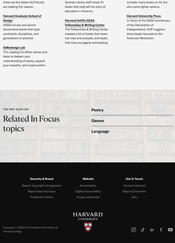 8 Best University Websites Built on WordPress 30 Harvard University homepage. School and press reading lists over a blurred bookshelf, above the black footer with links, wordmark, and social icons.